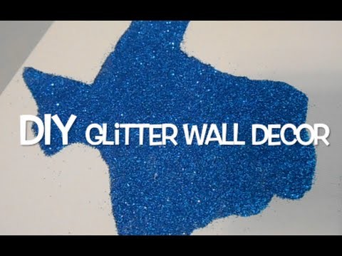 DIY Glitter Wall Decor for your Room!