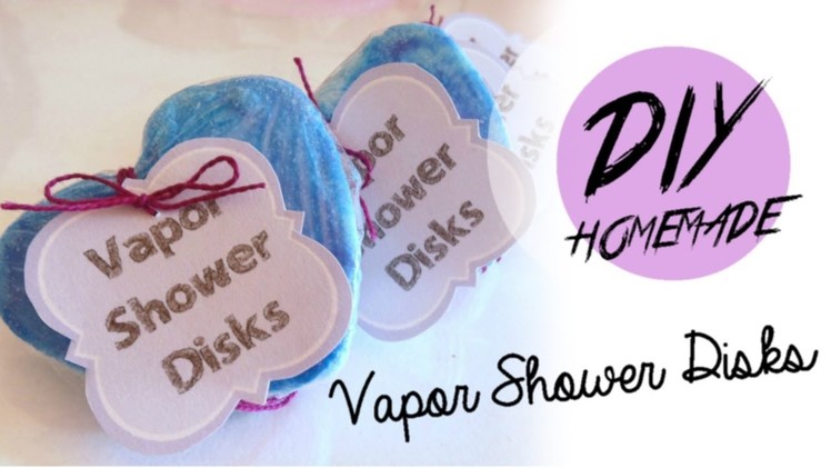 DIY Homemade Vicks Vapor Shower Disks - A remedy for stuffy nose and sorethroat!