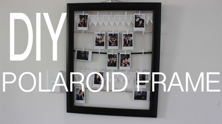DIY Polaroid Frame