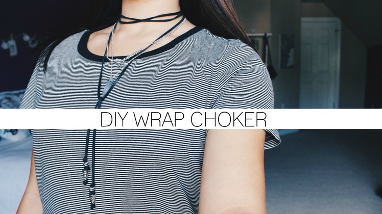 DIY Wrap Choker