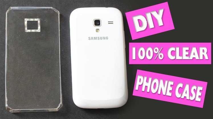 Easy DIY 100% Transparent Phone Case + Skins