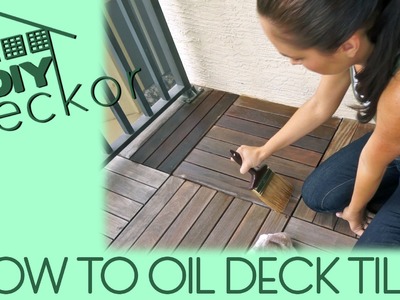 DIY Deckor- How to Oil Deck Tiles