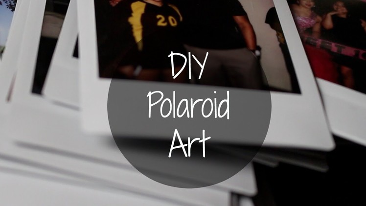 DIY Polaroid Room Decor!