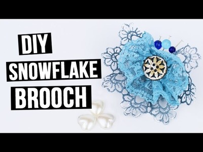 DIY Snowflake brooch