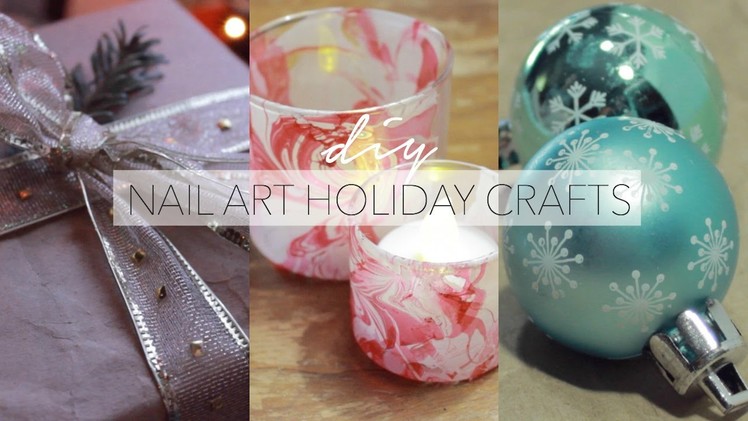 4 EASY Holiday DIY Crafts Using Nail Art Supplies