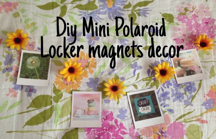 BTS Series #3: Diy Polaroid magnet locker decor