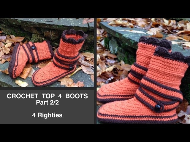 Come & Crochet MAIN PART OF BOOTS - Part 2.3 (4 Righties)
