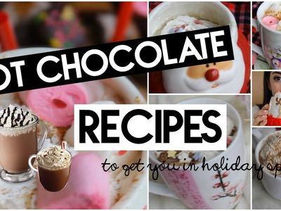 DIY 5 Hot Chocolate Recipes! | Holiday Drinks |