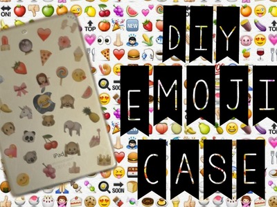 DIY Emoji IPad case