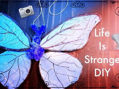 DIY Life is Strange Butterfly