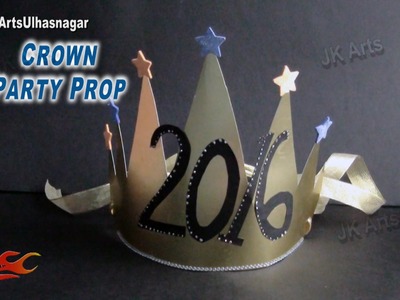 DIY Party Prop Crown for New Year, Christmas, Birthday | How to make | JK Arts 814