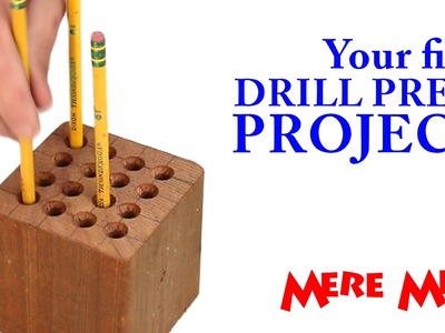 Drill press pencil holder | Mere Mini