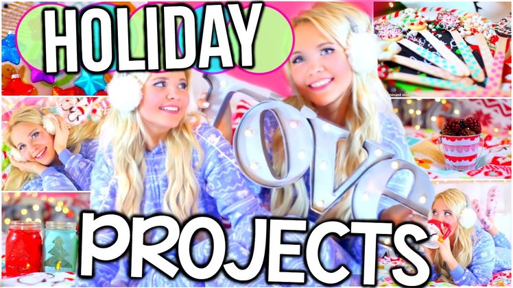Easy DIY Holiday & Christmas Projects! Gift Ideas, Decorations & Treats!
