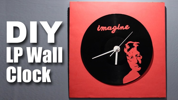 Mad Stuff With Rob - How To Make A LP Wall Clock | John Lennon Special