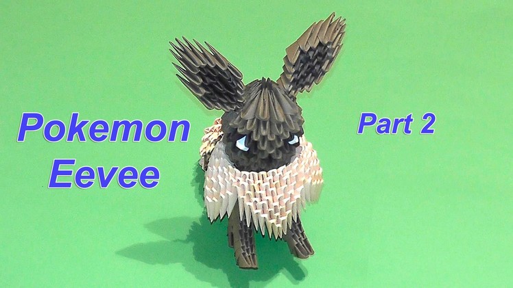 3D origami Pokemon Eevee tutorial part 2