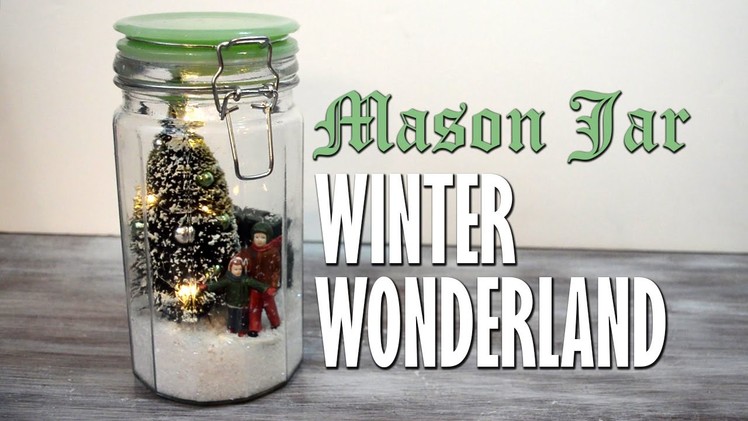 DIY Mason Jar Winter Wonderland Snowglobe Scene | homemade Christmas decorations & holiday crafts