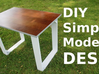 DIY Simple Modern Style Desk