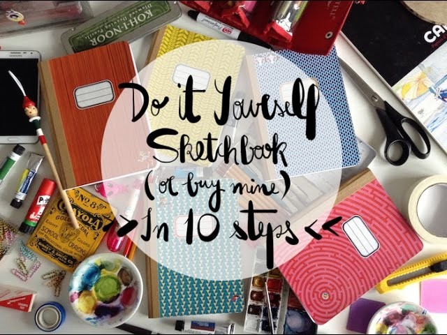 DIY: Sketchbook in 10 steps (or buy mine)