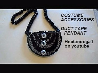 DUCT TAPE CRAFTS - Crescent shaped Pendant, Halloween costume accessories, Play and Theatre jewelry