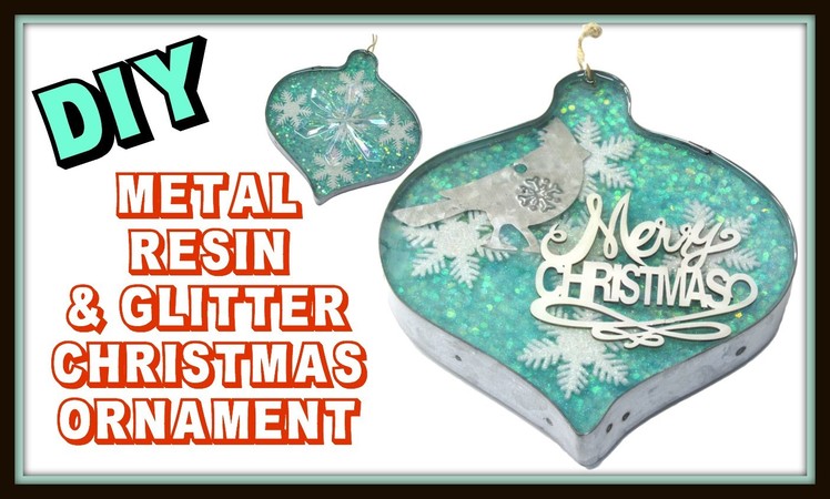 Glitter, Resin & Metal Christmas Ornament DIY ~ Craft Klatch Christmas Series