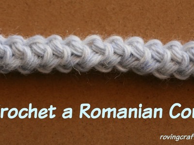 How to Crochet Romanian Cord