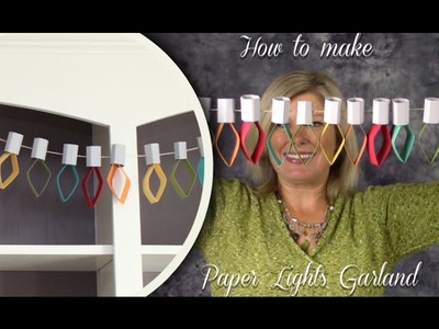 How to Make Paper Lights Garland Party Decorations featuring Stampin Up Tools