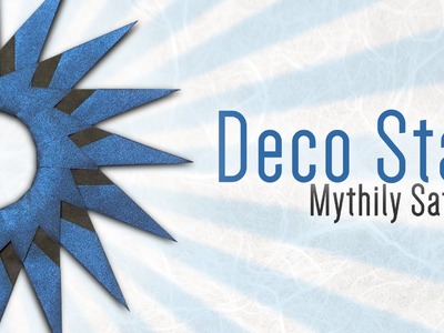 Origami Deco Star (Mythily Satchi)