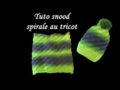 TUTO SNOOD SPIRALE TOURBILLON AU TRICOT FACILE snood scarf collar easy to knit
