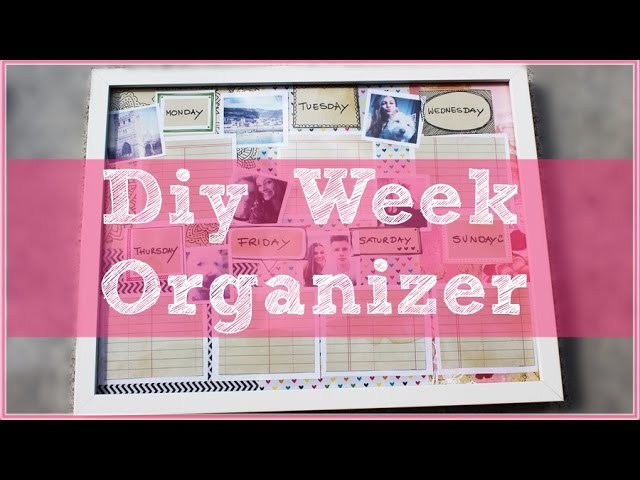 Back To School- Diy Week Organizer. Wochenplaner ♥