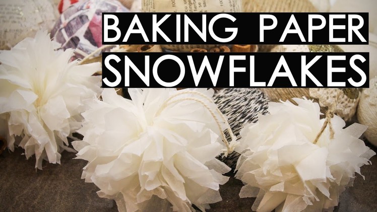 Baking Sheet Snowflakes DIY | Rustic Christmas Decorations (part 1)
