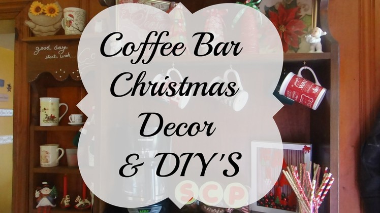 Coffee bar Christmas decor with DIY