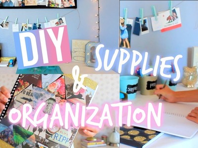 DIY Back to School Supplies + Organization!