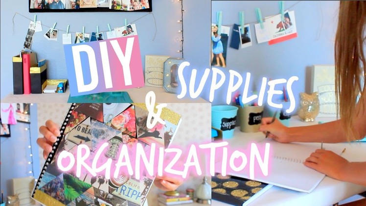 DIY Back to School Supplies + Organization!