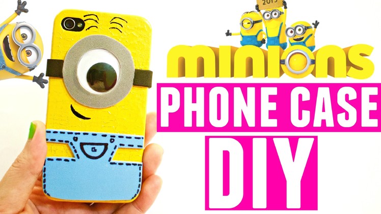 DIY Minion Phone Case | How to Make a Cell Phone Case