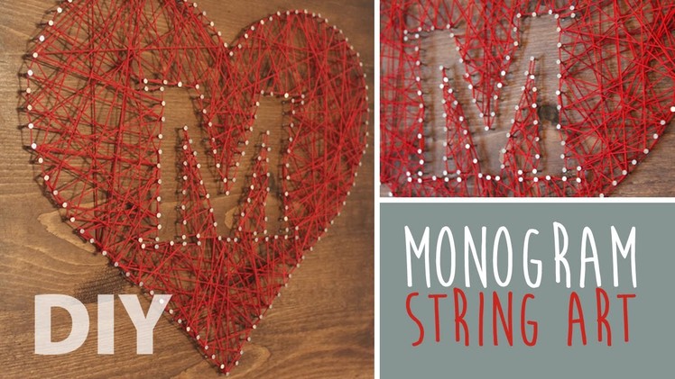DIY Monogram String Art