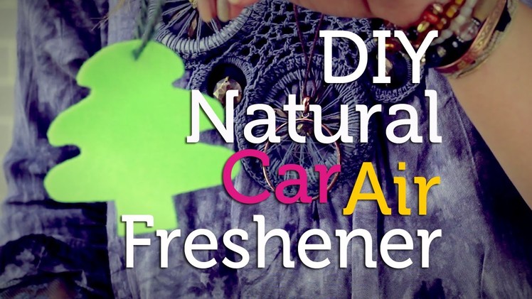 DIY Natural Car Air Freshener