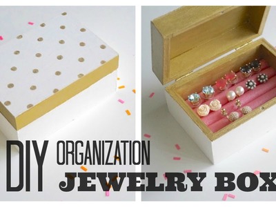 DIY Organization: Painted Wooden Jewelry Box