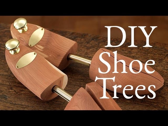 DIY Shoe Trees - Ask He Spoke Style, Ep. 4