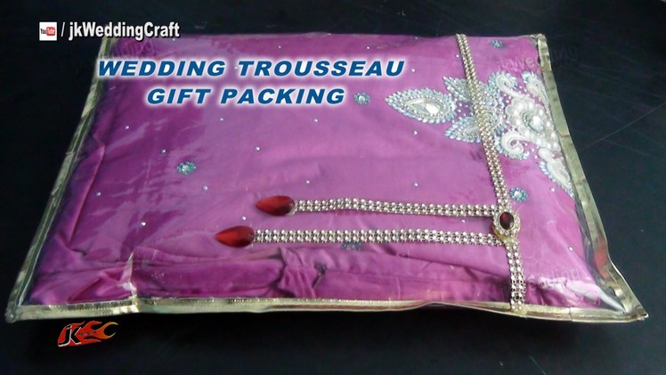 Easy Packing ideas for wedding trousseau | How to pack Indian Dress | JK Wedding Craft 042