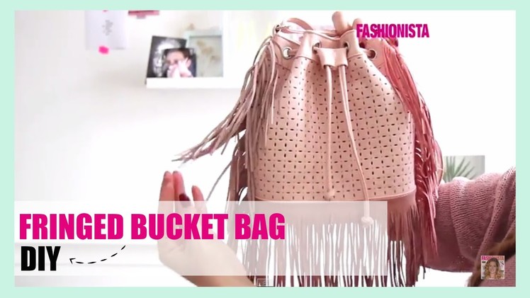 Fashionista DIY: Fringed Bucket Bag