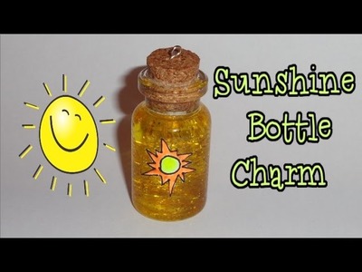 How to Make a Sunshine Miniature Bottle Charm