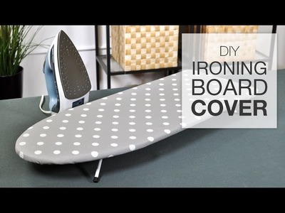 How to Make an Easy Ironing Board Cover