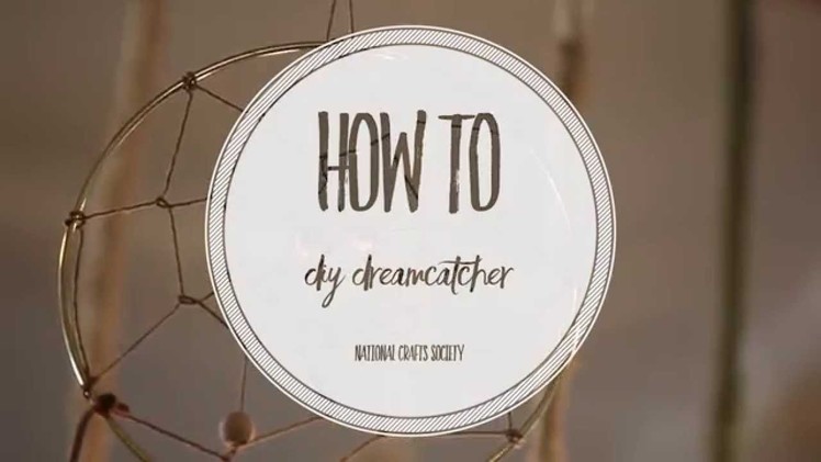 DIY Dreamcatcher tutorial