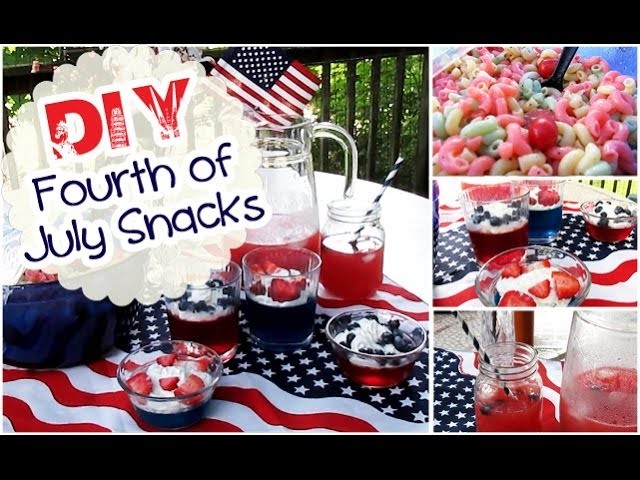 DIY Fourth of July Snacks