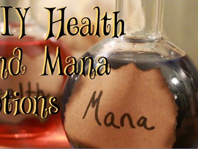 ✧･ﾟ: DIY Health and Mana potions :･ﾟ✧