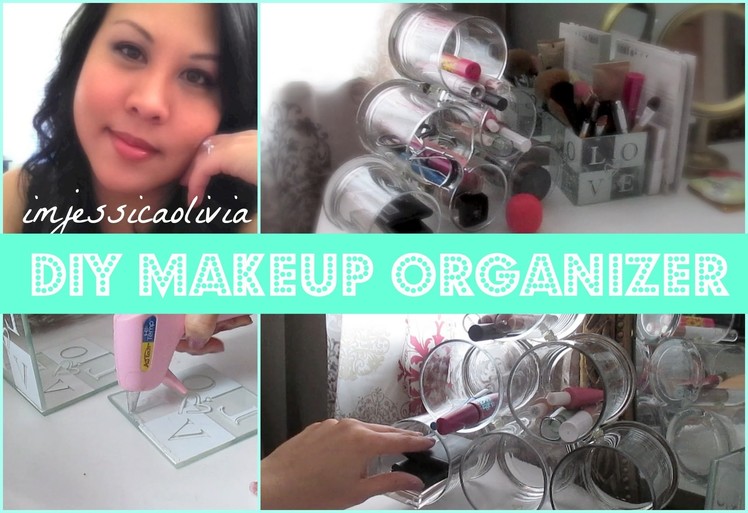DIY Makeup Organizer - with IMJESSICAOLIVIA