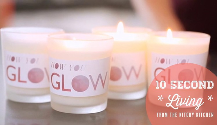 DIY Rose, Lavender, and Green Tea Candles. 10 Second Living with How You Glow