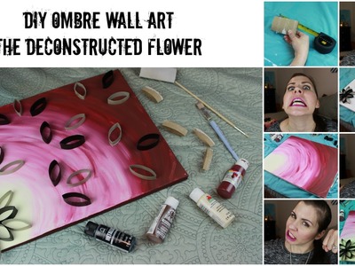 DIY Wall Ombre Painted Canvas 2 | Deconstructed Flower