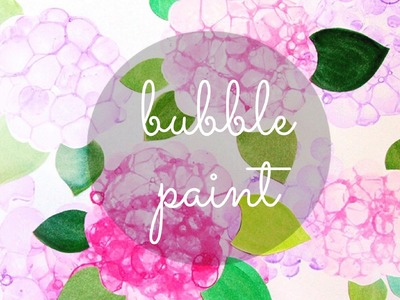 Bubble Paint DIY | Hue Chi