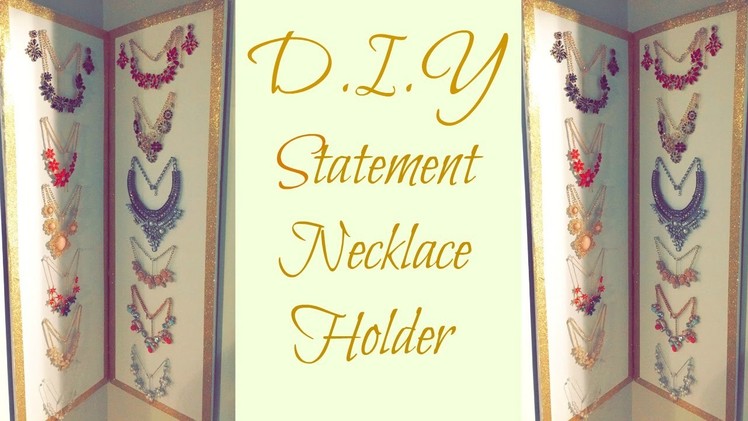 D.I.Y Statement Necklace Holder